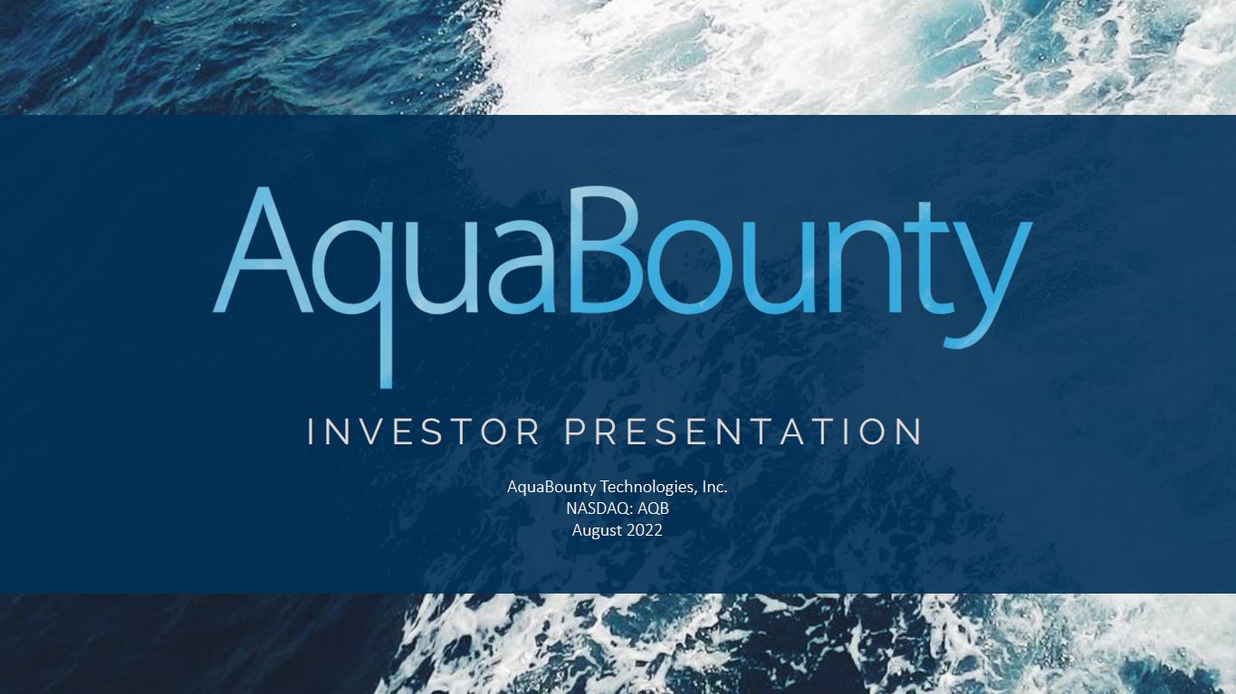 AquaBounty Technologies – Investor Presentation, August 2022_thumbnail